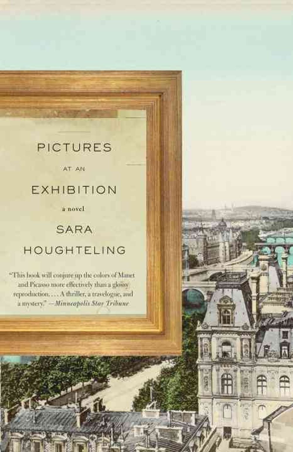 Pictures at an Exhibition by Sara Houghteling - ISBN: 9780307386304