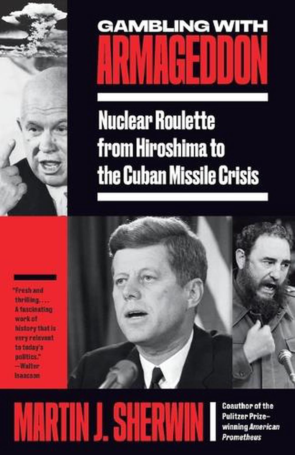 Gambling with Armageddon by Martin J. Sherwin - ISBN: 9780307386335