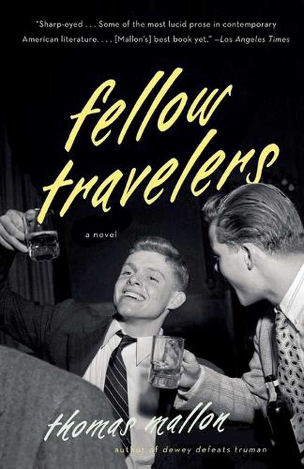 Fellow Travelers, 9780307388902