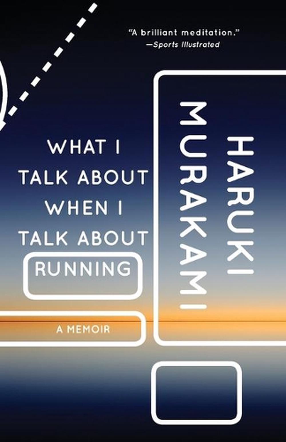 What I Talk About When I Talk About Running, 9780307389831