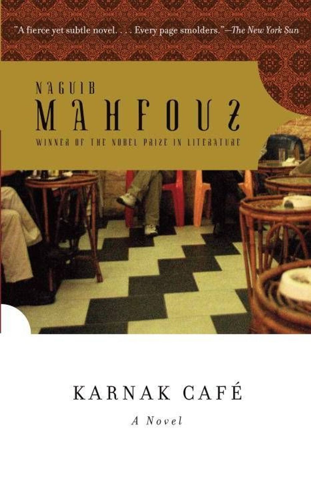 Karnak Cafe by Naguib Mahfouz - ISBN: 9780307390455