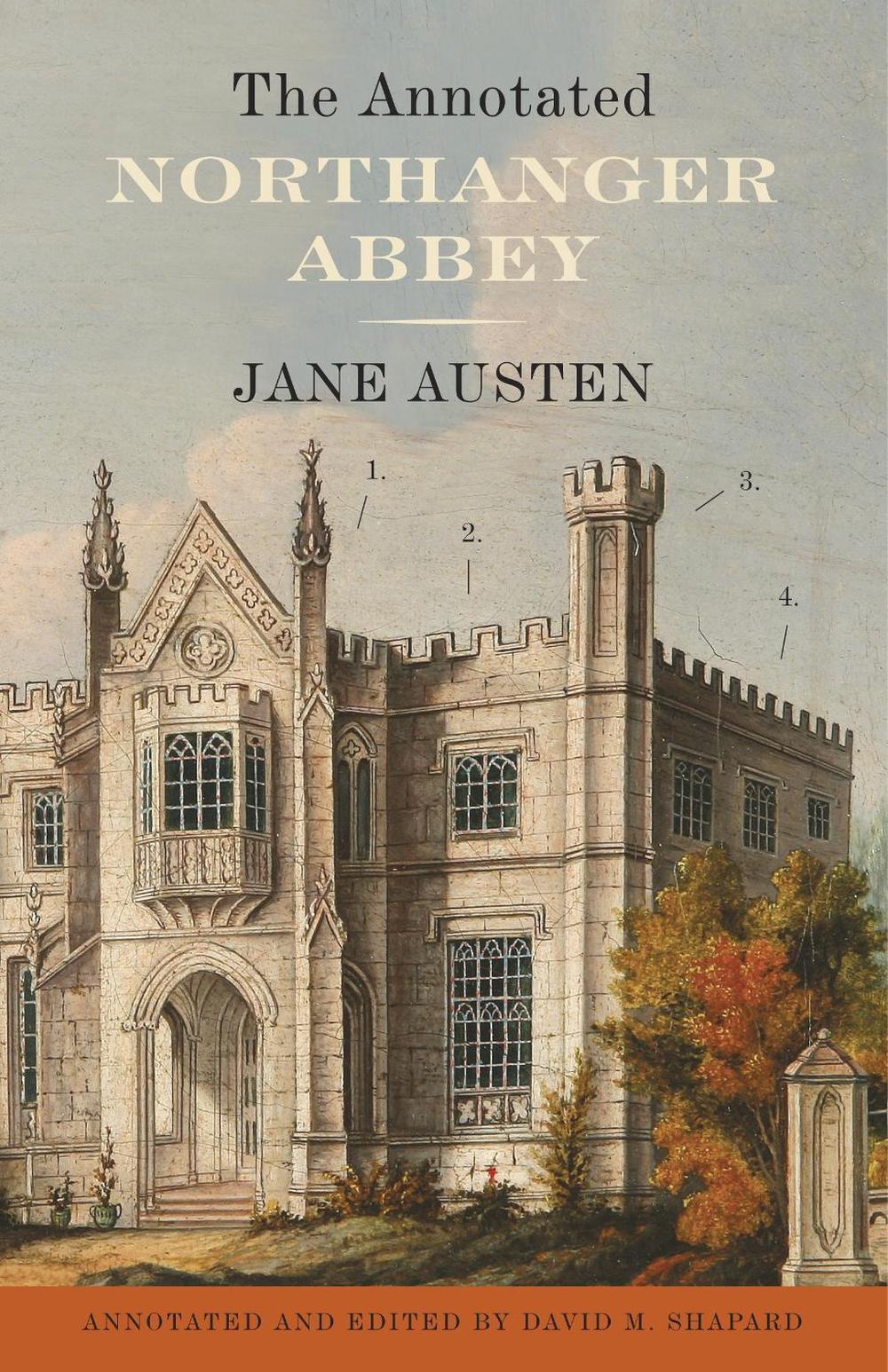 The Annotated Northanger Abbey by Jane Austen - ISBN: 9780307390806