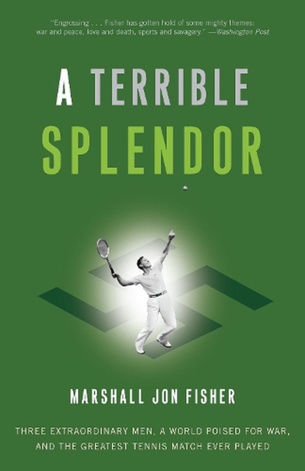 A Terrible Splendor, 9780307393951