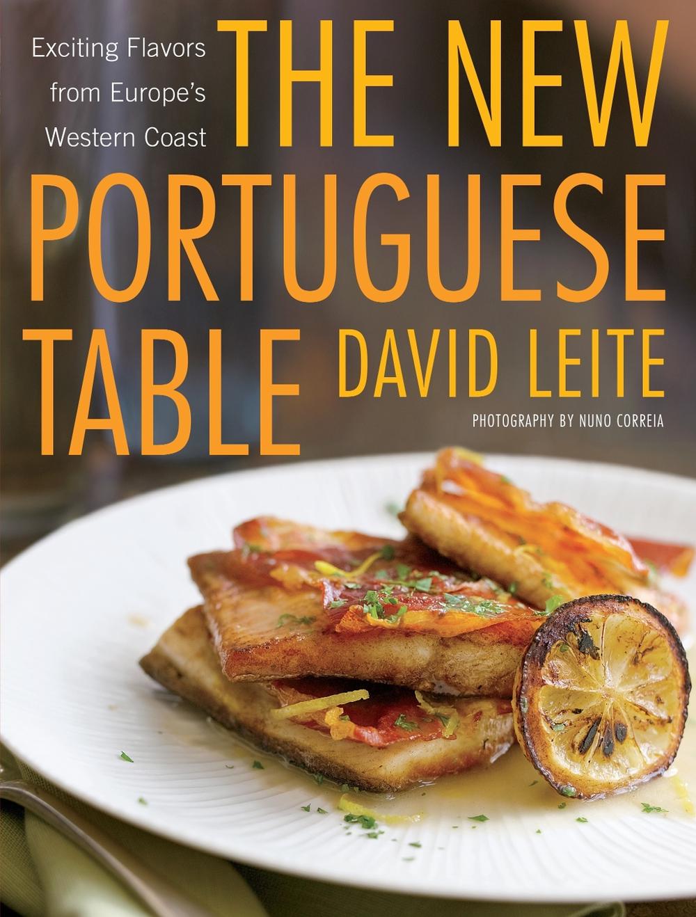 The New Portuguese Table by David Leite - ISBN: 9780307394415