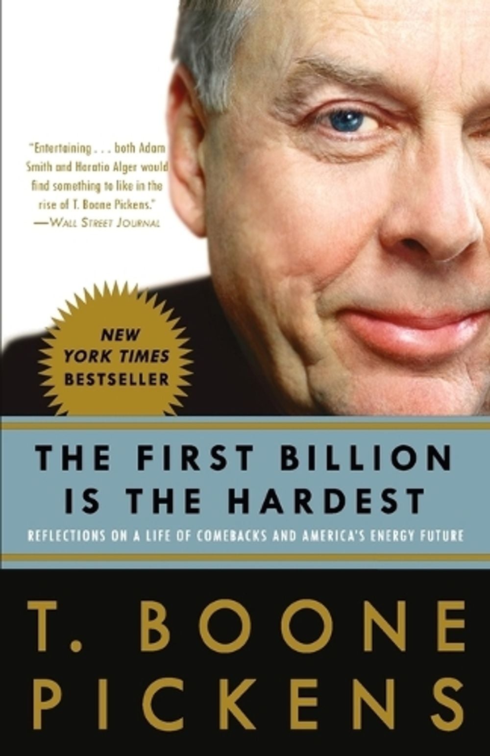 The First Billion Is the Hardest by T. Boone Pickens - ISBN: 9780307396013