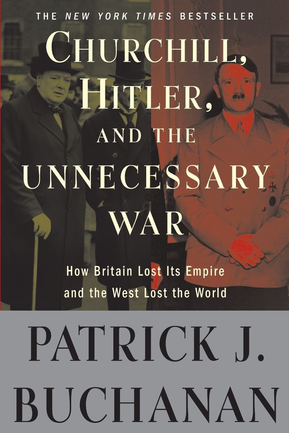 Churchill, Hitler, and "The Unnecessary War" by Patrick J. Buchanan - ISBN: 9780307405166