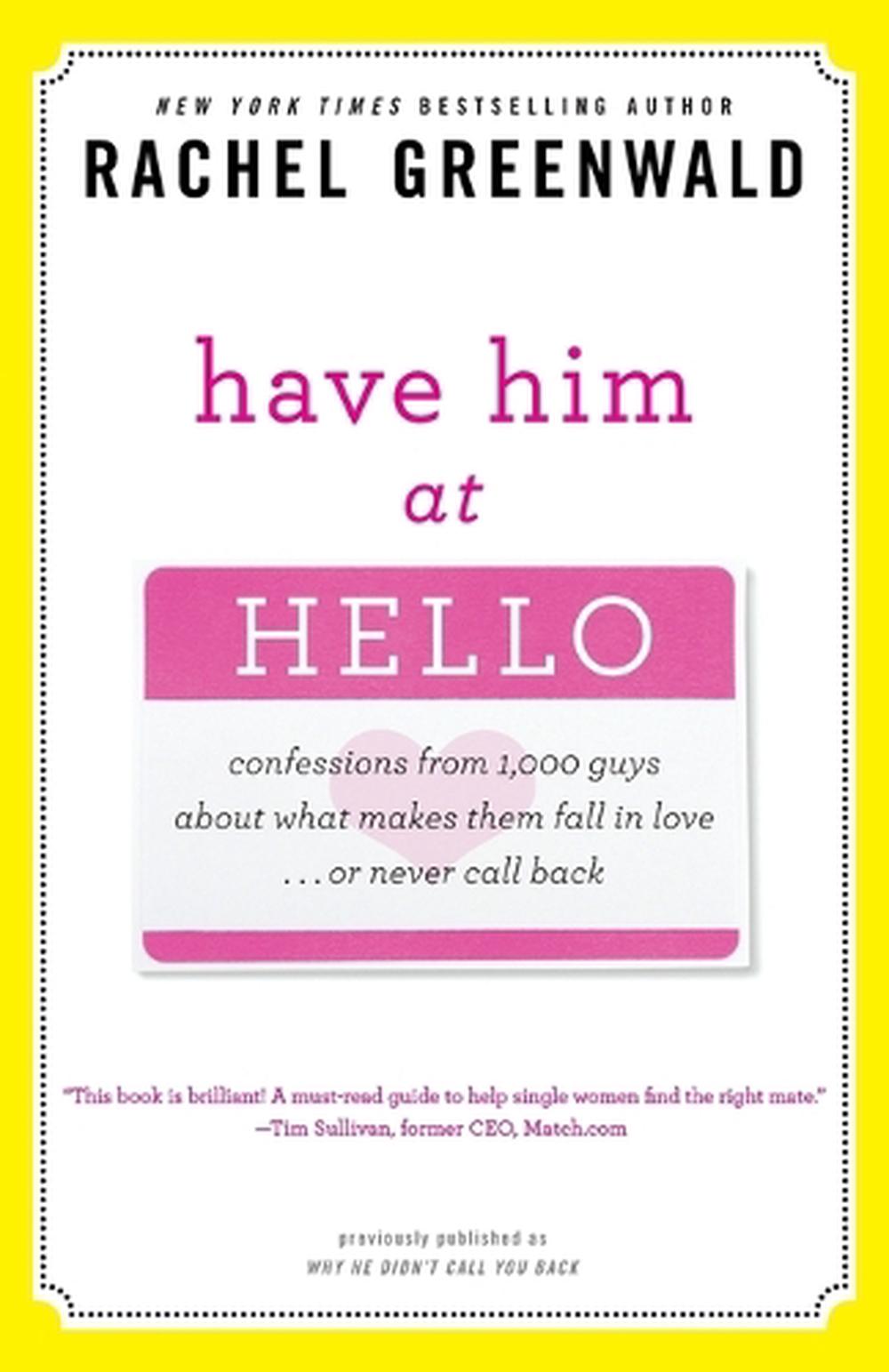 Have Him at Hello by Rachel Greenwald - ISBN: 9780307406545