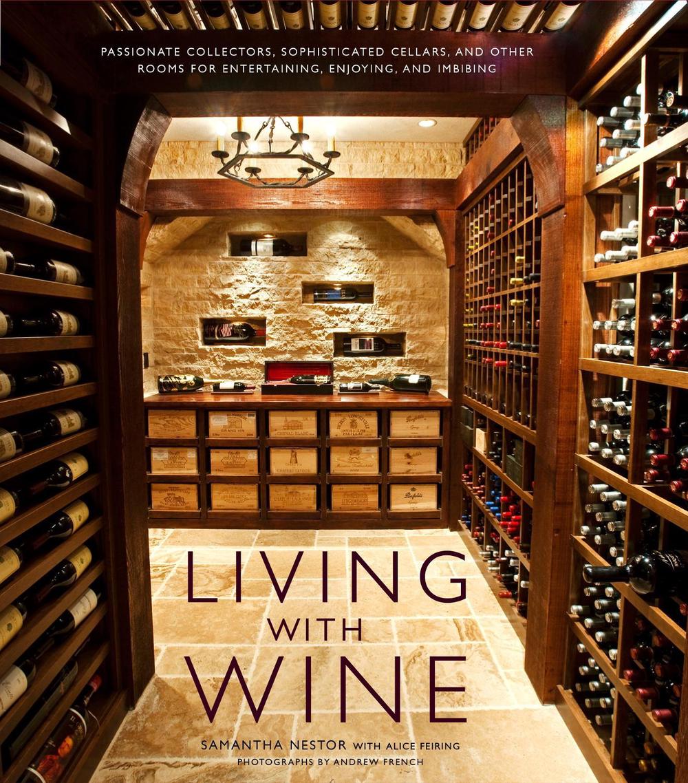 Living with Wine by Samantha Nestor - ISBN: 9780307407894