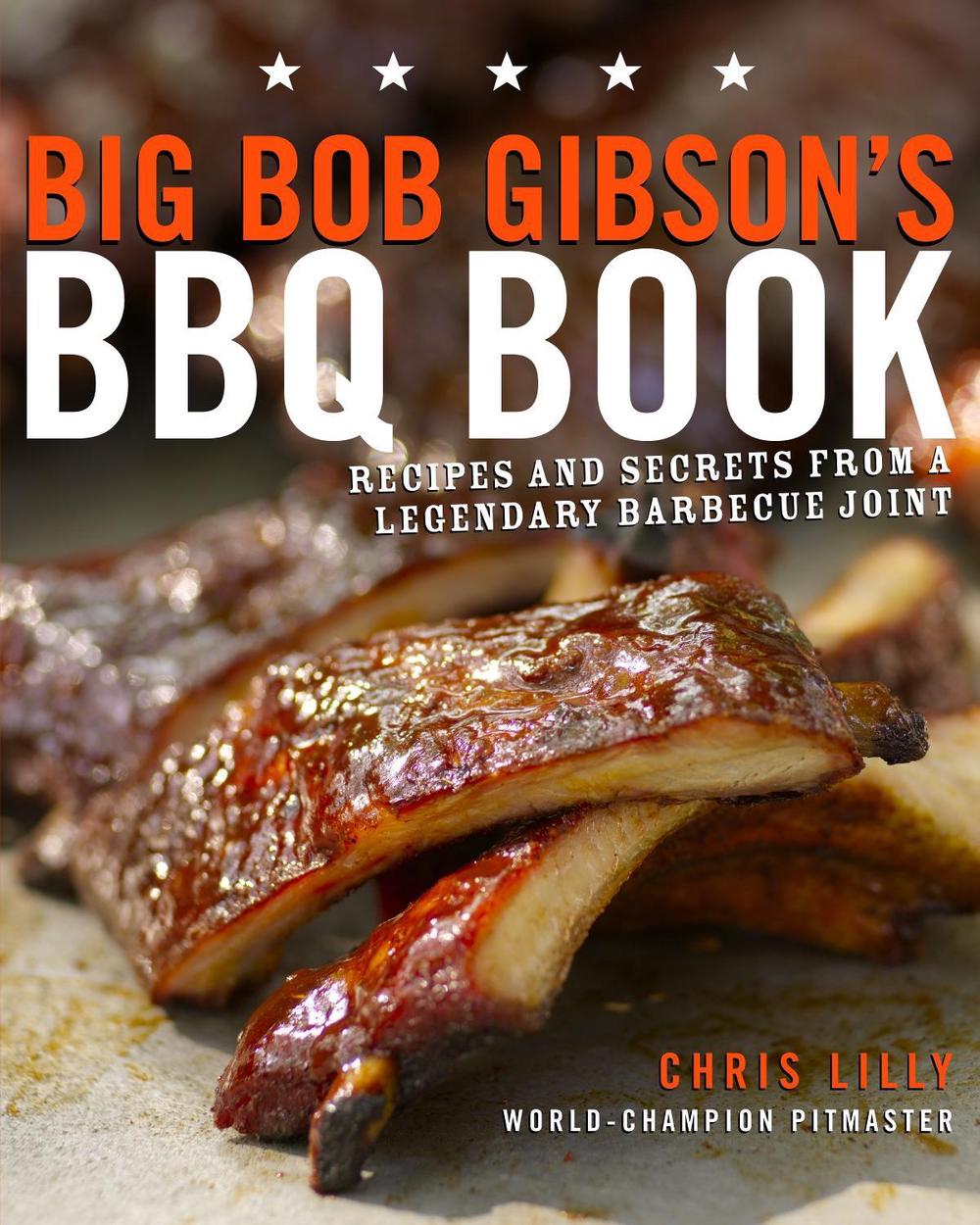 Big Bob Gibson's BBQ Book, 9780307408112