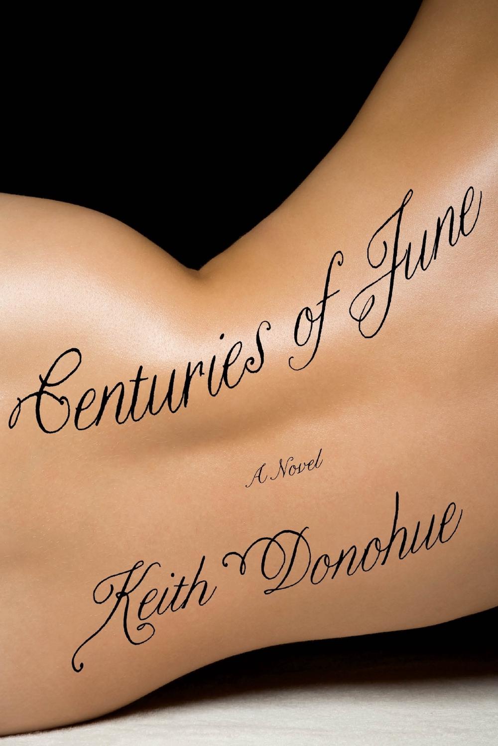 Centuries of June by Keith Donohue - ISBN: 9780307450296