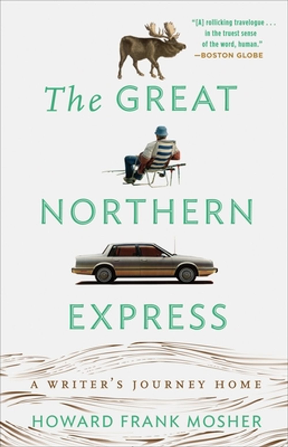 Great Northern Express by Howard Frank Mosher - ISBN: 9780307450708