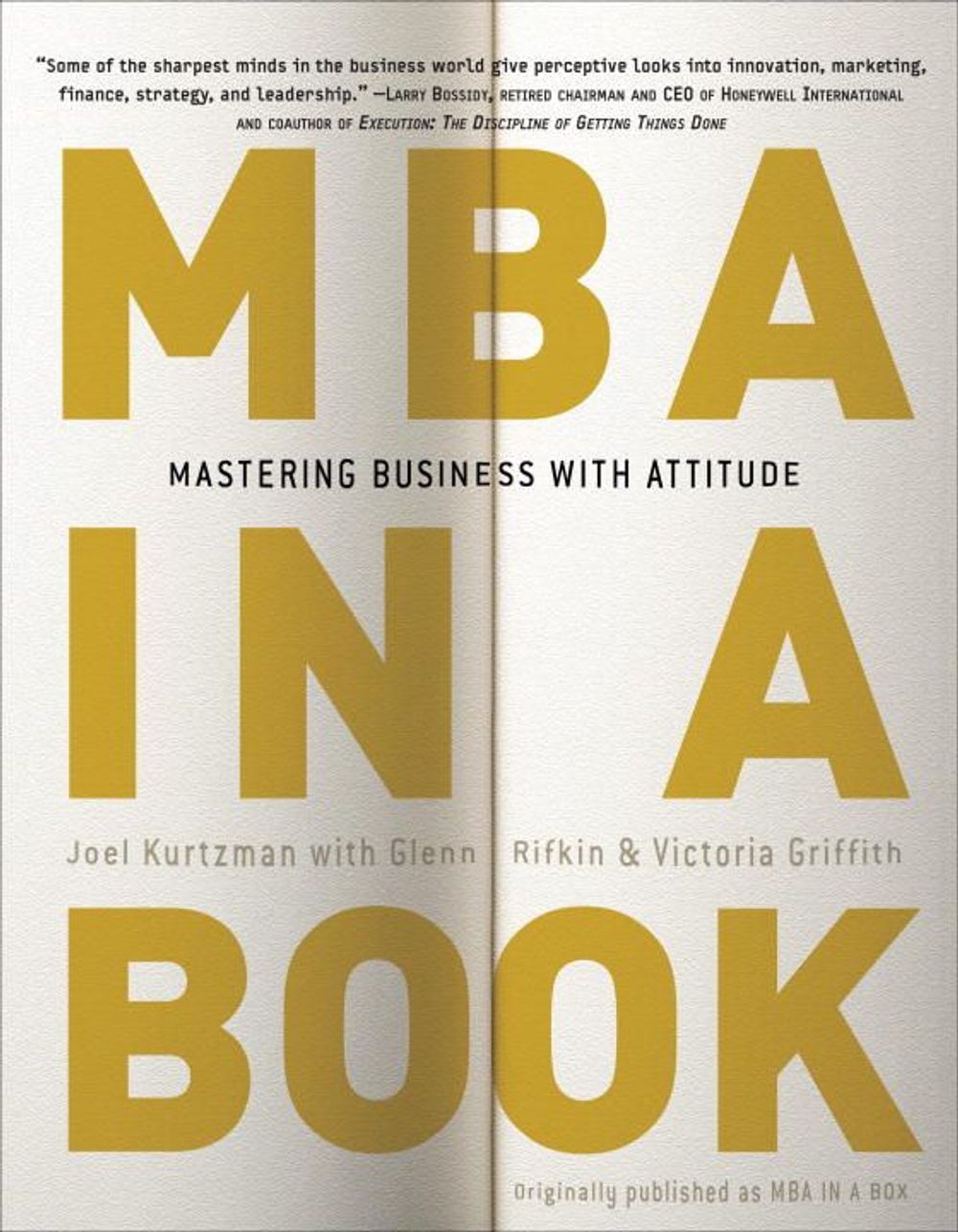 MBA in a Book: Mastering Business with Attitude by Joel Kurtzman - ISBN: 9780307451583