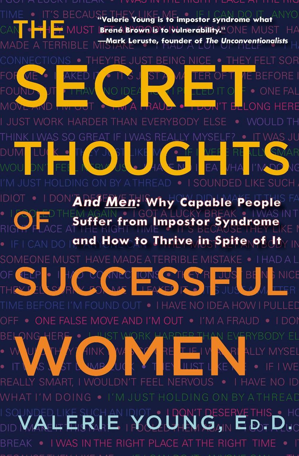 The Secret Thoughts of Successful Women by Valerie Young - ISBN: 9780307452719