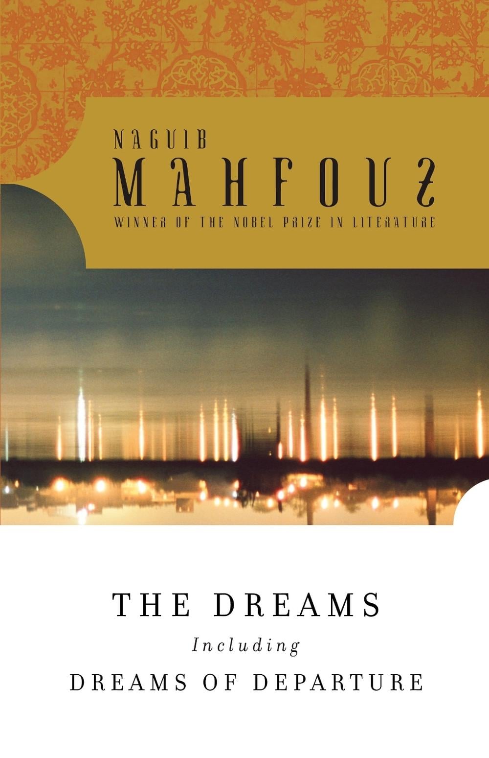 The Dreams by Naguib Mahfouz - ISBN: 9780307455079