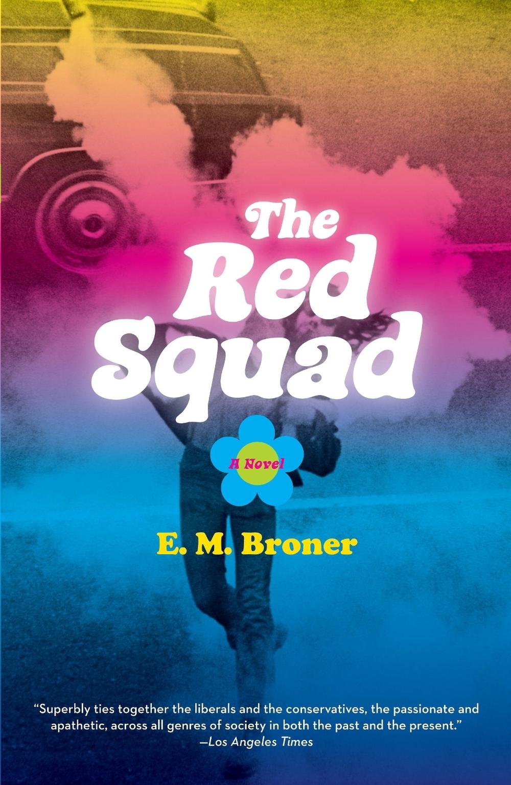 The Red Squad by Esther Broner - ISBN: 9780307455840