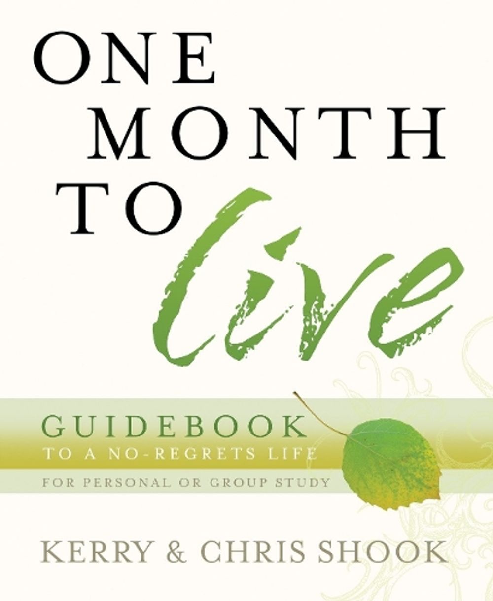 One Month to Live Guidebook by Kerry Shook - ISBN: 9780307457097