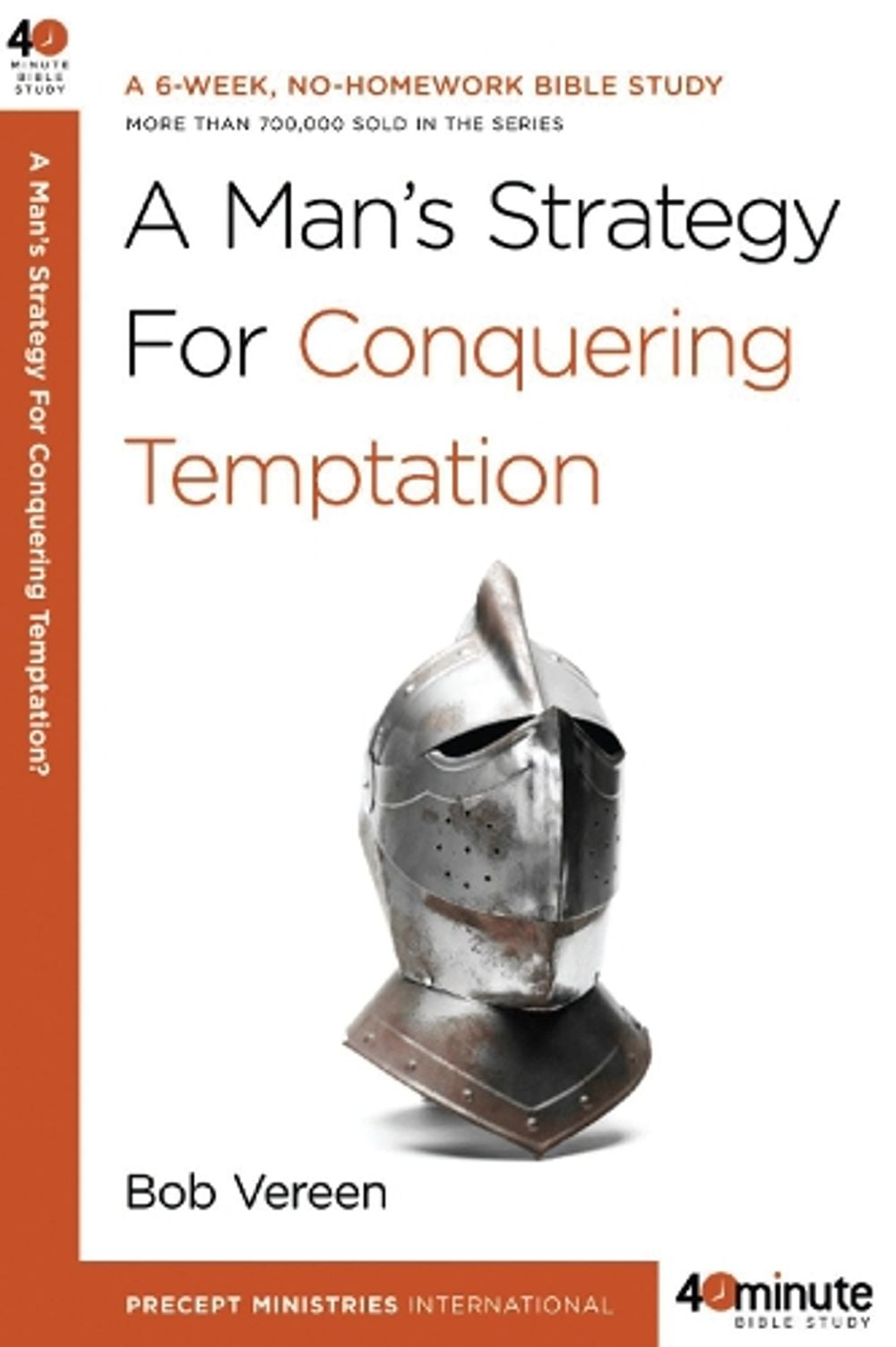 A Man's Strategy for Conquering Temptation by Kay Arthur - ISBN: 9780307457615