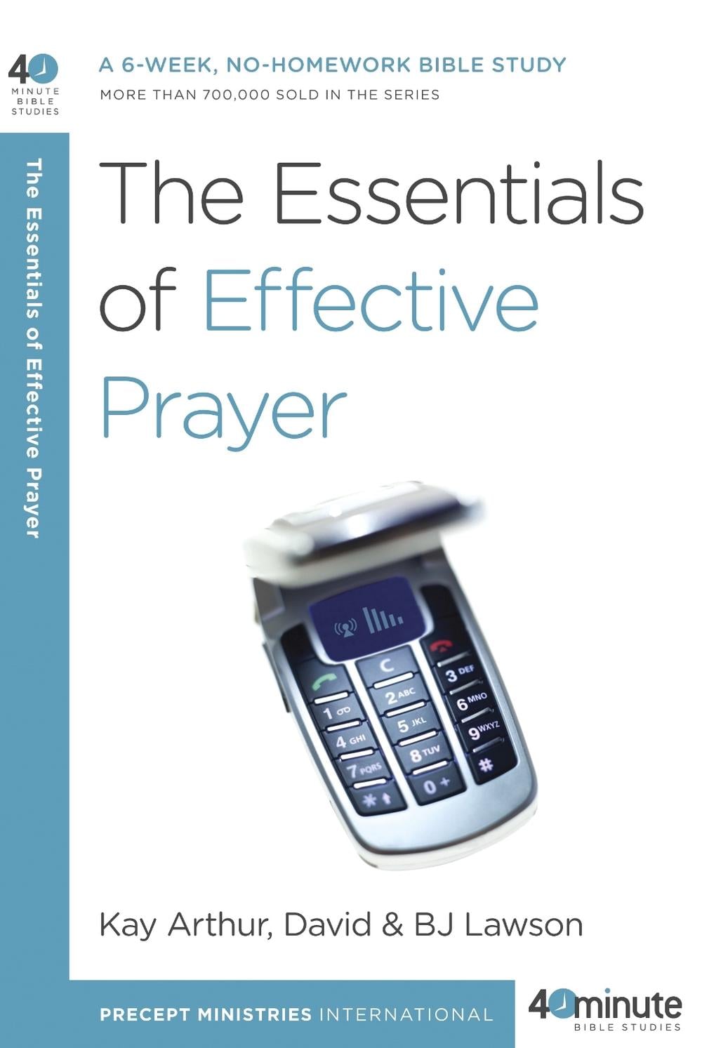 The Essentials of Effective Prayer by Kay Arthur - ISBN: 9780307457707