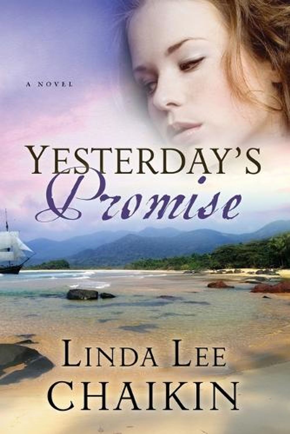 Yesterday's Promise by Linda Lee Chaikin - ISBN: 9780307458759