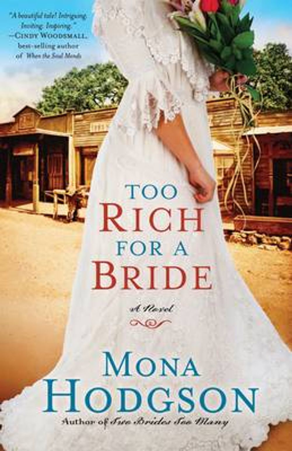 Too Rich for a Bride by Mona Hodgson - ISBN: 9780307458926