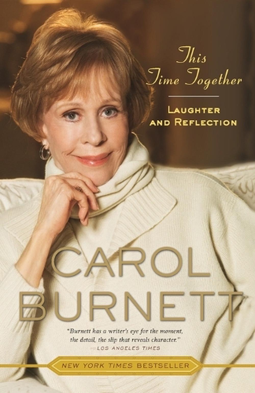 This Time Together by Carol Burnett - ISBN: 9780307461193