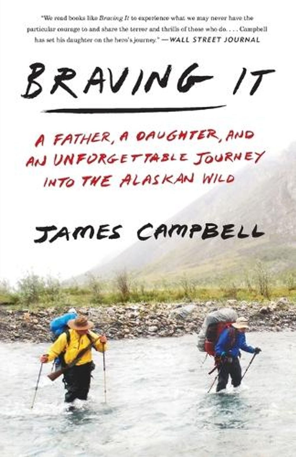 Braving It by James Campbell - ISBN: 9780307461254