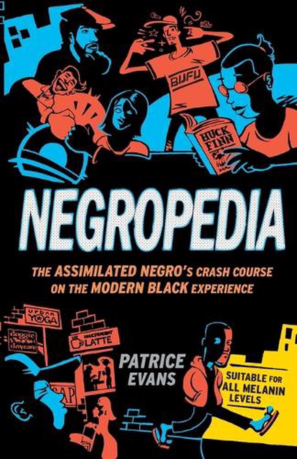 Negropedia by Patrice Evans - ISBN: 9780307463807