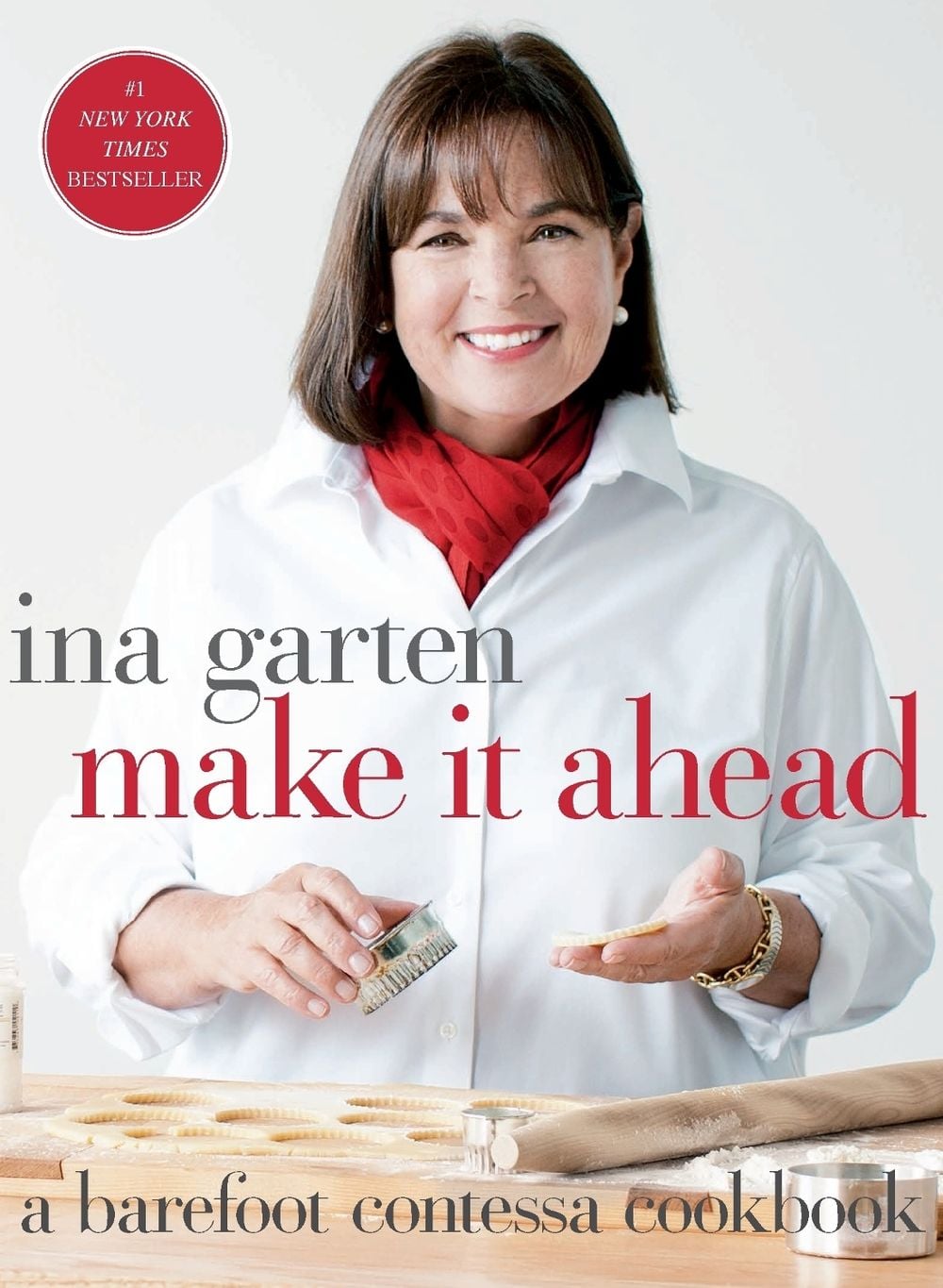 Make It Ahead by Ina Garten - ISBN: 9780307464880