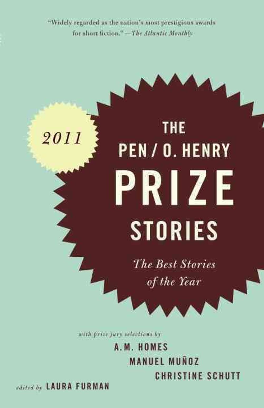 PEN/O. Henry Prize Stories 2011 by Laura Furman - ISBN: 9780307472373