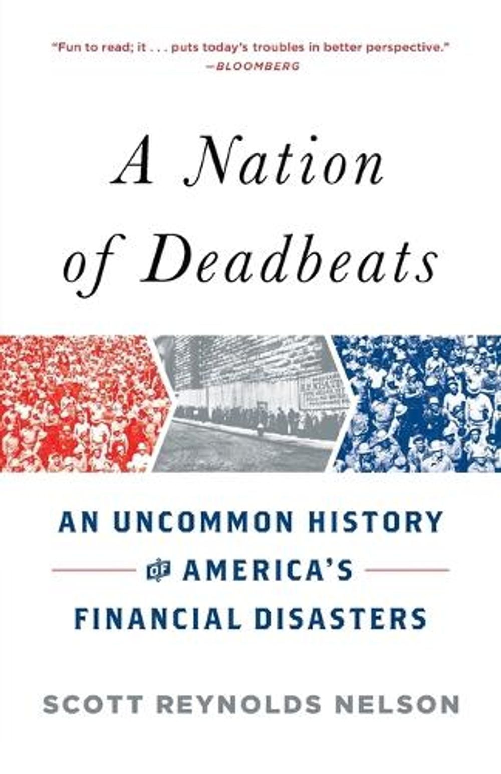 A Nation of Deadbeats by Scott Reynolds Nelson - ISBN: 9780307474322