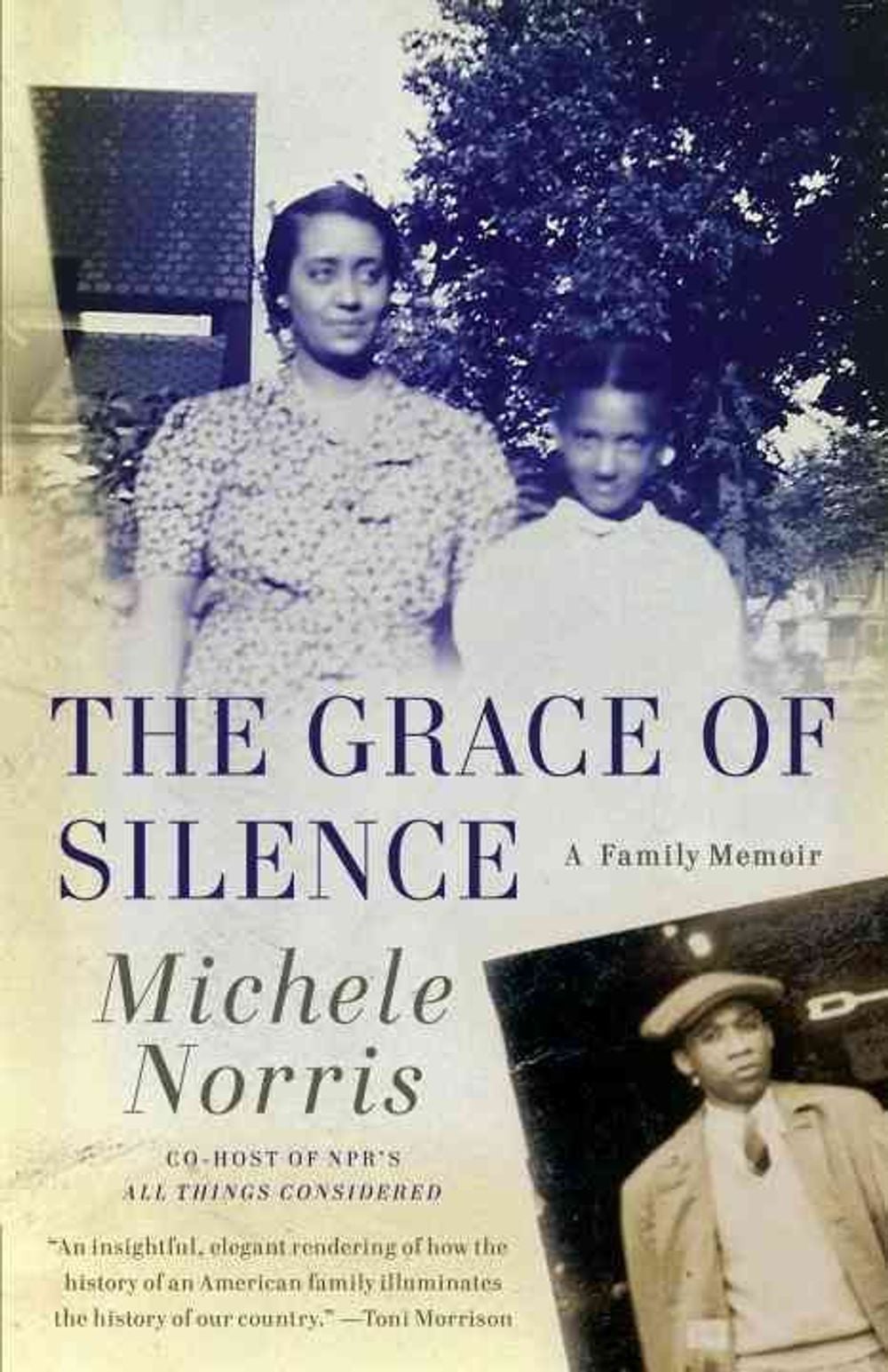 The Grace of Silence: A Family Memoir by Michele Norris - ISBN: 9780307475275