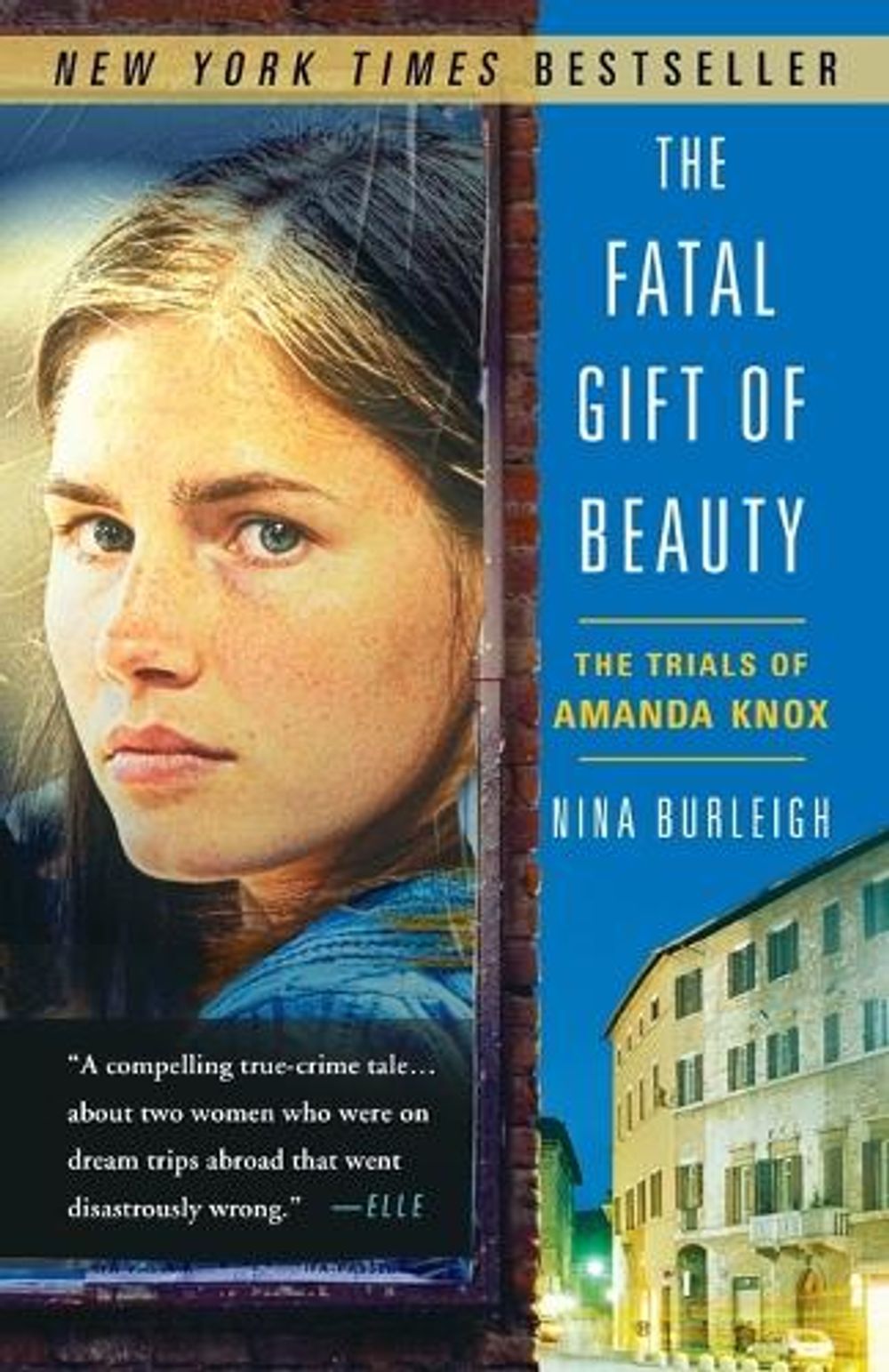 The Fatal Gift of Beauty by Nina Burleigh - ISBN: 9780307588593