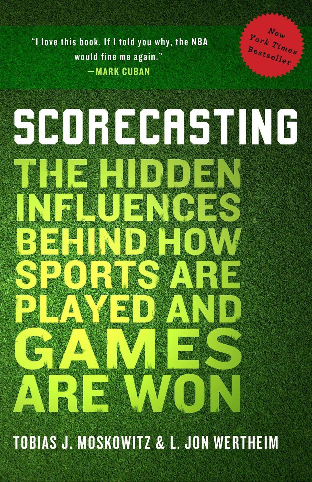Scorecasting by L. Jon Wertheim - ISBN: 9780307591807