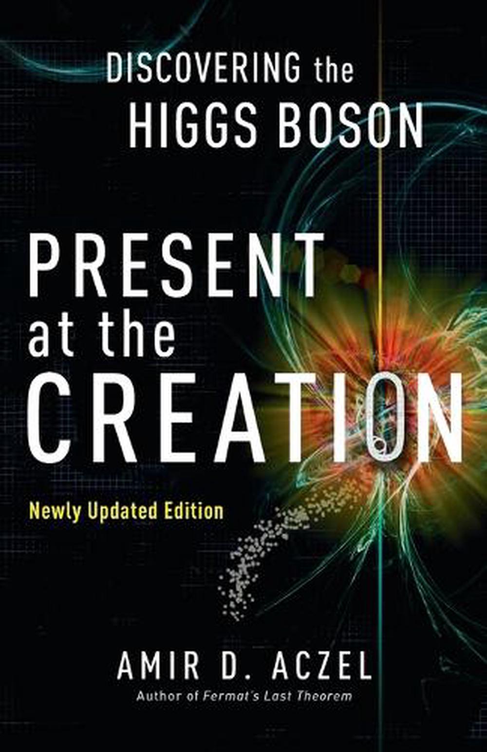 Present at the Creation by Amir D. Aczel - ISBN: 9780307591821