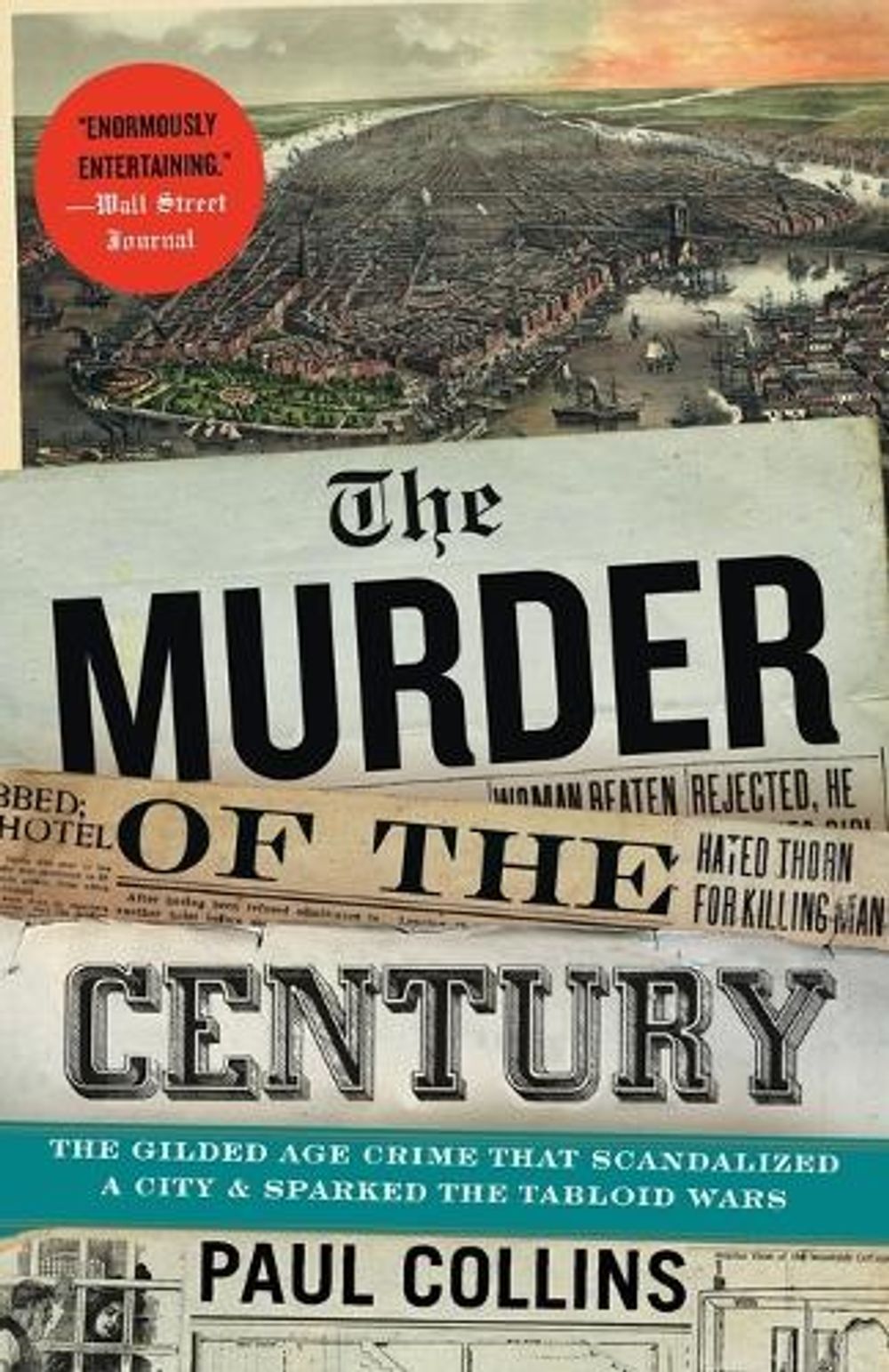 The Murder of the Century by Paul Collins - ISBN: 9780307592217