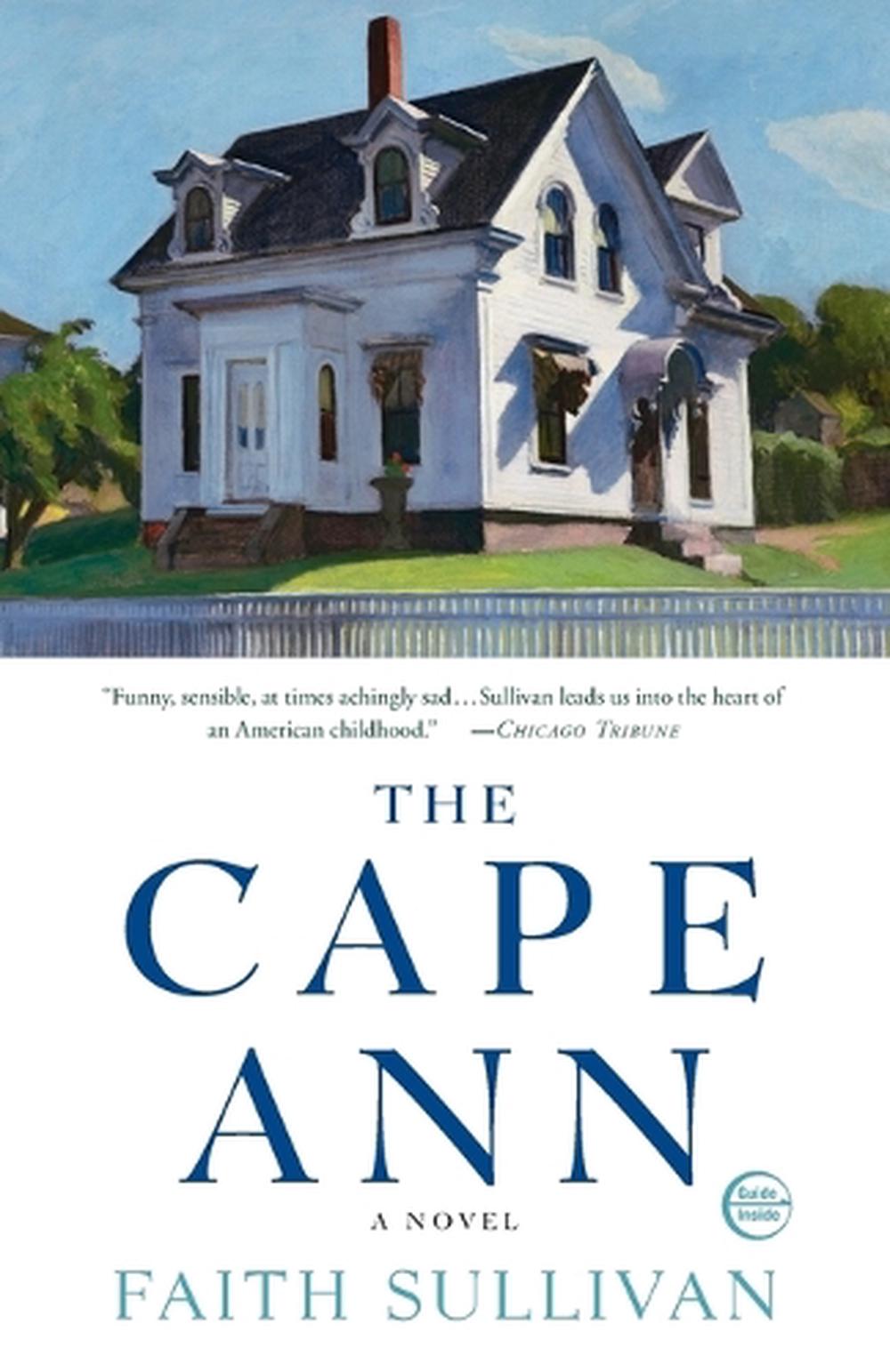 The Cape Ann by Faith Sullivan - ISBN: 9780307716958