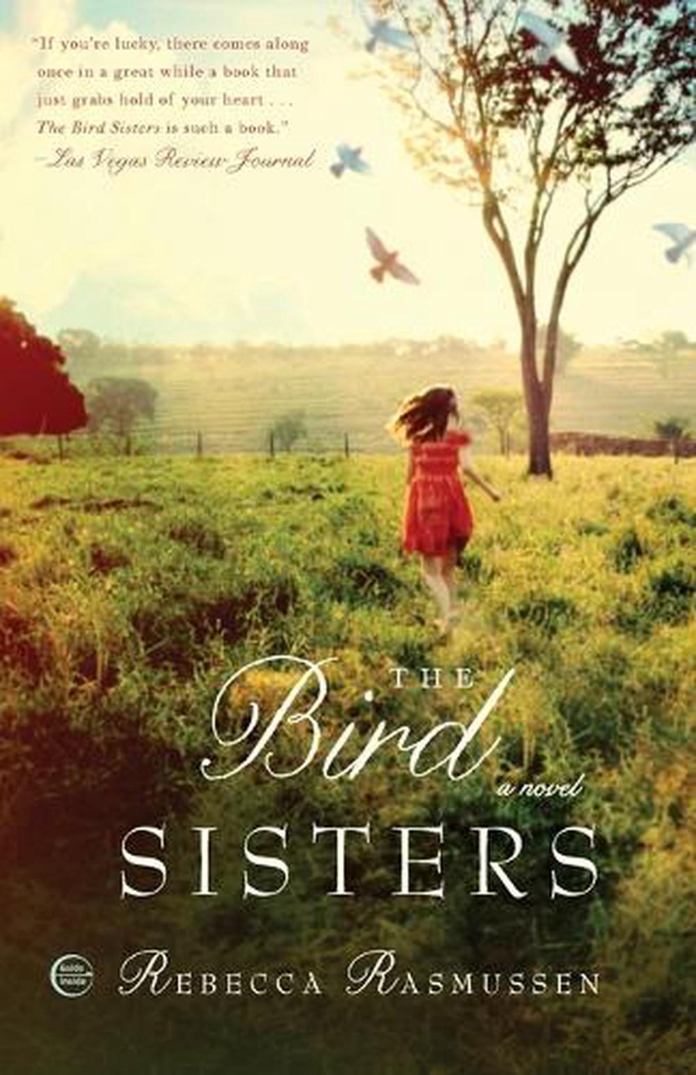 The Bird Sisters by Rebecca Rasmussen - ISBN: 9780307717979