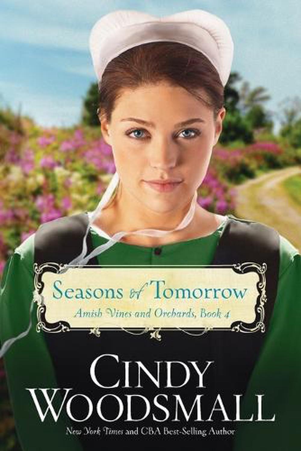 Seasons of Tomorrow by Cindy Woodsmall - ISBN: 9780307729989