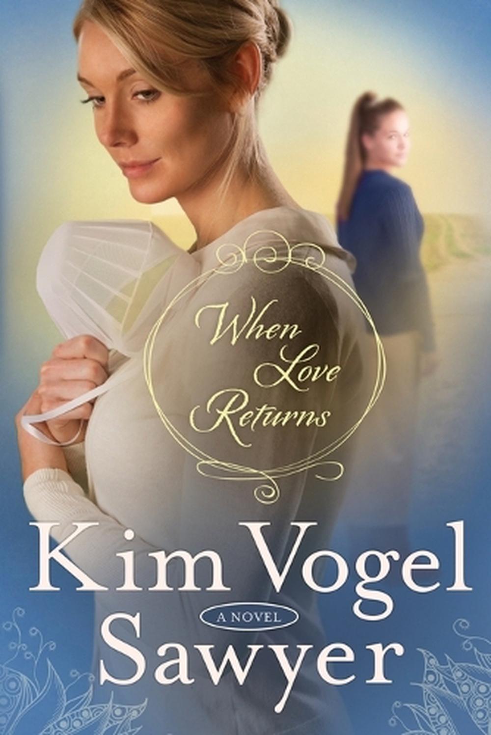 When Love Returns by Sawyer Kim Vogel - ISBN: 9780307731357