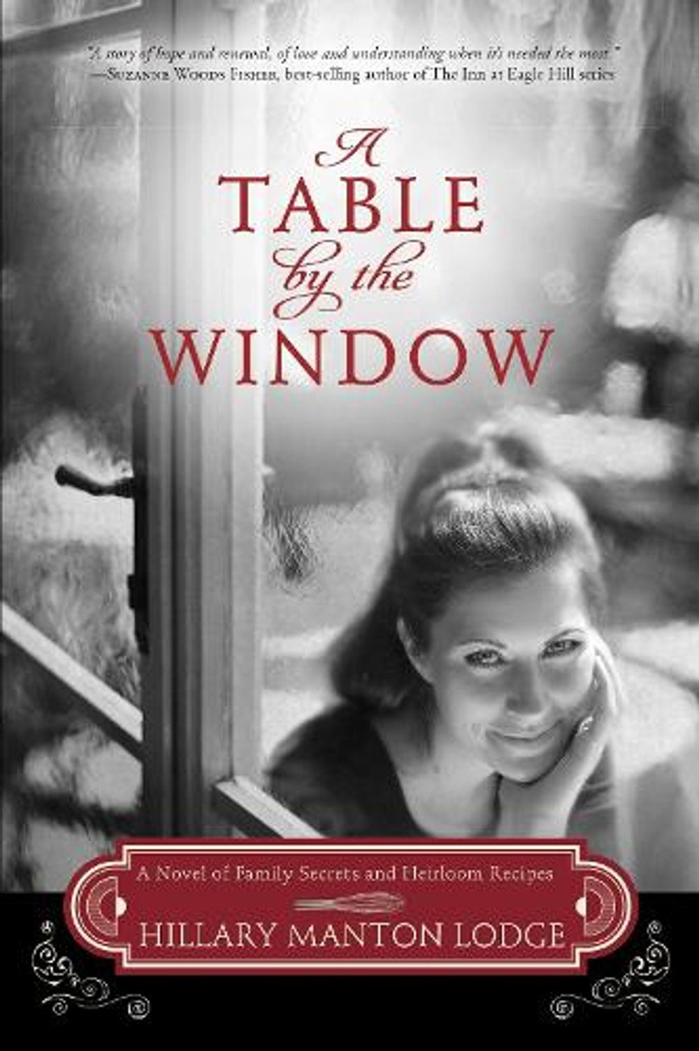 A Table by the Window by Hillary Manton Lodge - ISBN: 9780307731753
