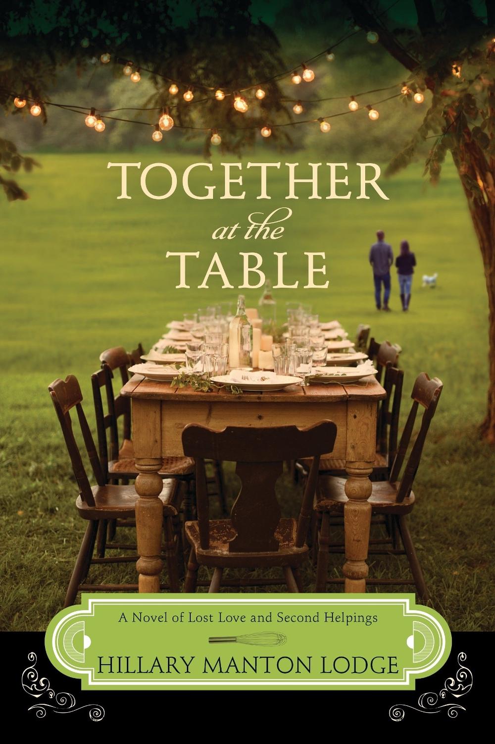 Together at the Table by Hillary Manton Lodge - ISBN: 9780307731791