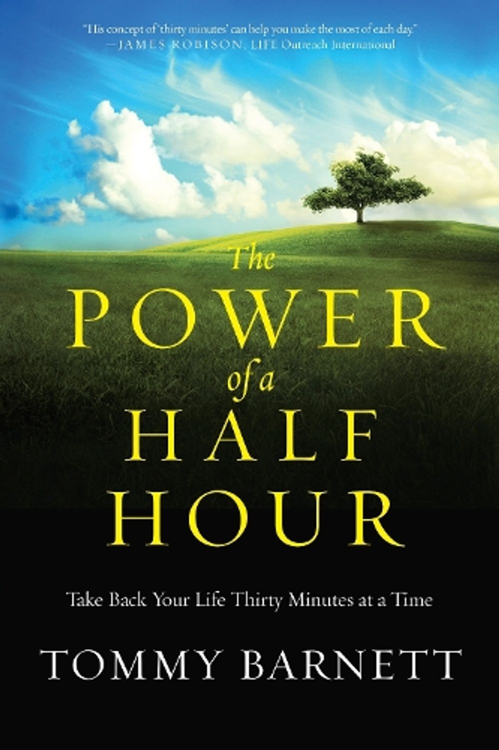 The Power of a Half Hour by Tommy Barnett - ISBN: 9780307731869