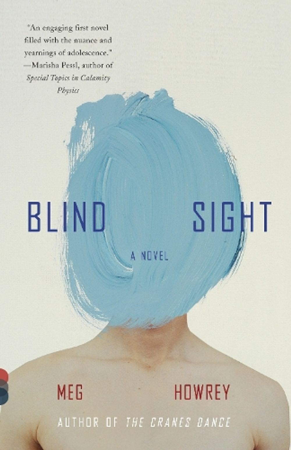 Blind Sight by Meg Howrey - ISBN: 9780307739292