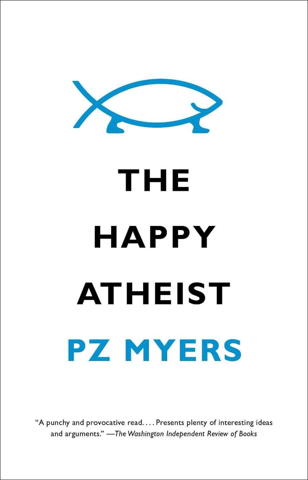 The Happy Atheist, 9780307739803