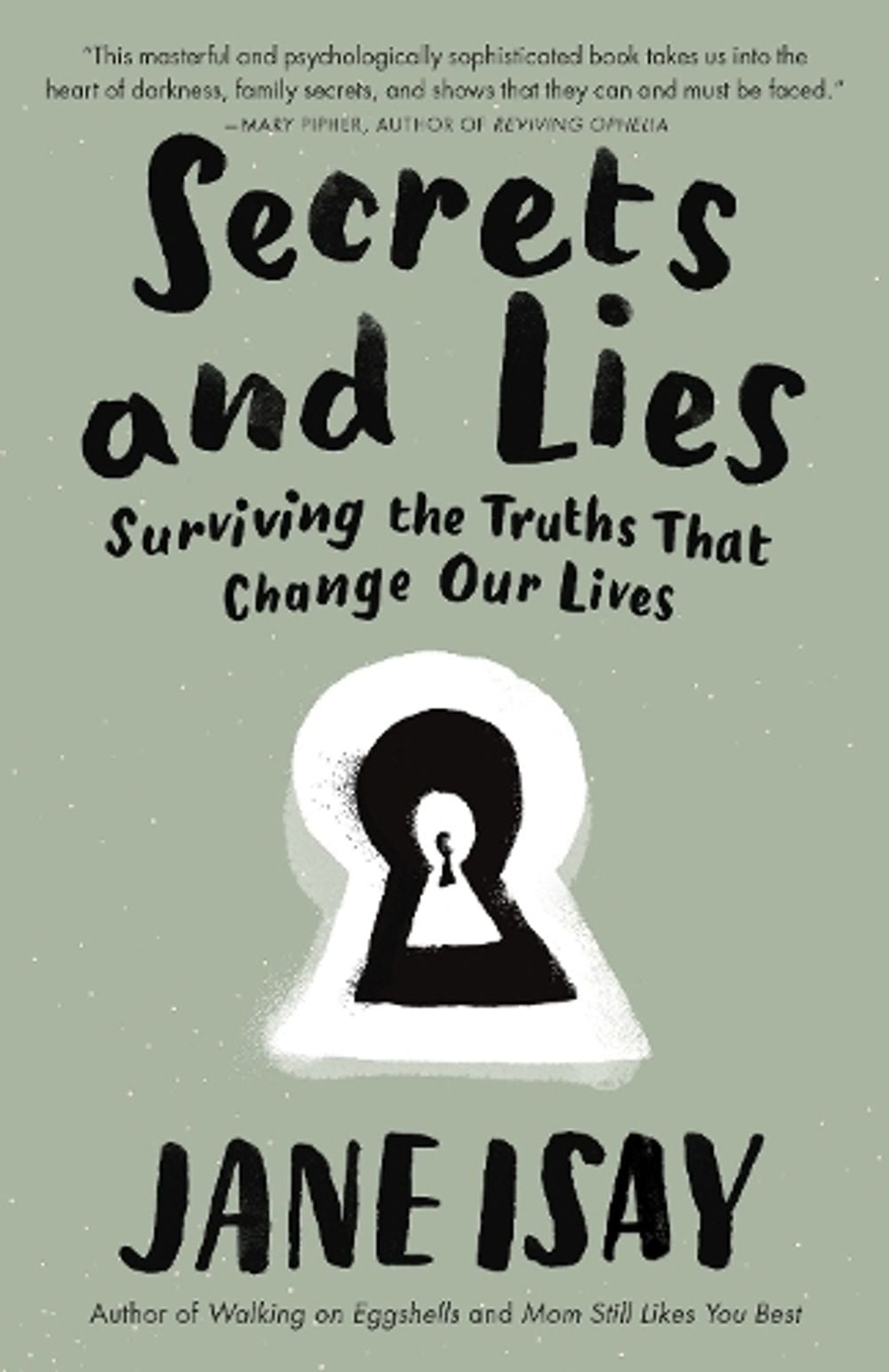 Secrets and Lies by Jane Isay - ISBN: 9780307742247