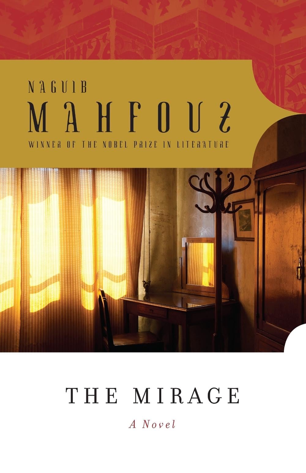 The Mirage by Naguib Mahfouz - ISBN: 9780307742582