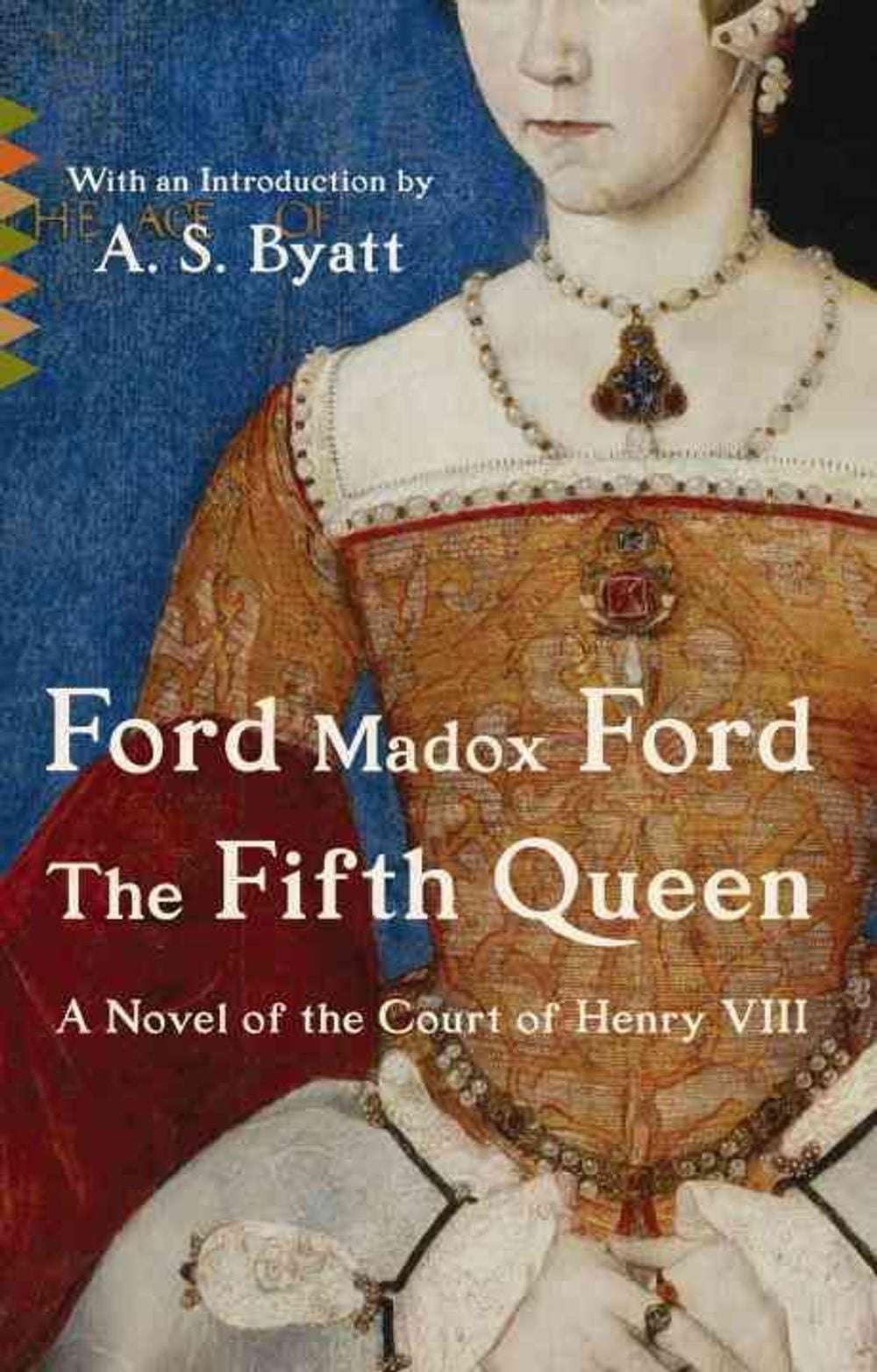 The Fifth Queen by Ford Madox Ford - ISBN: 9780307744913