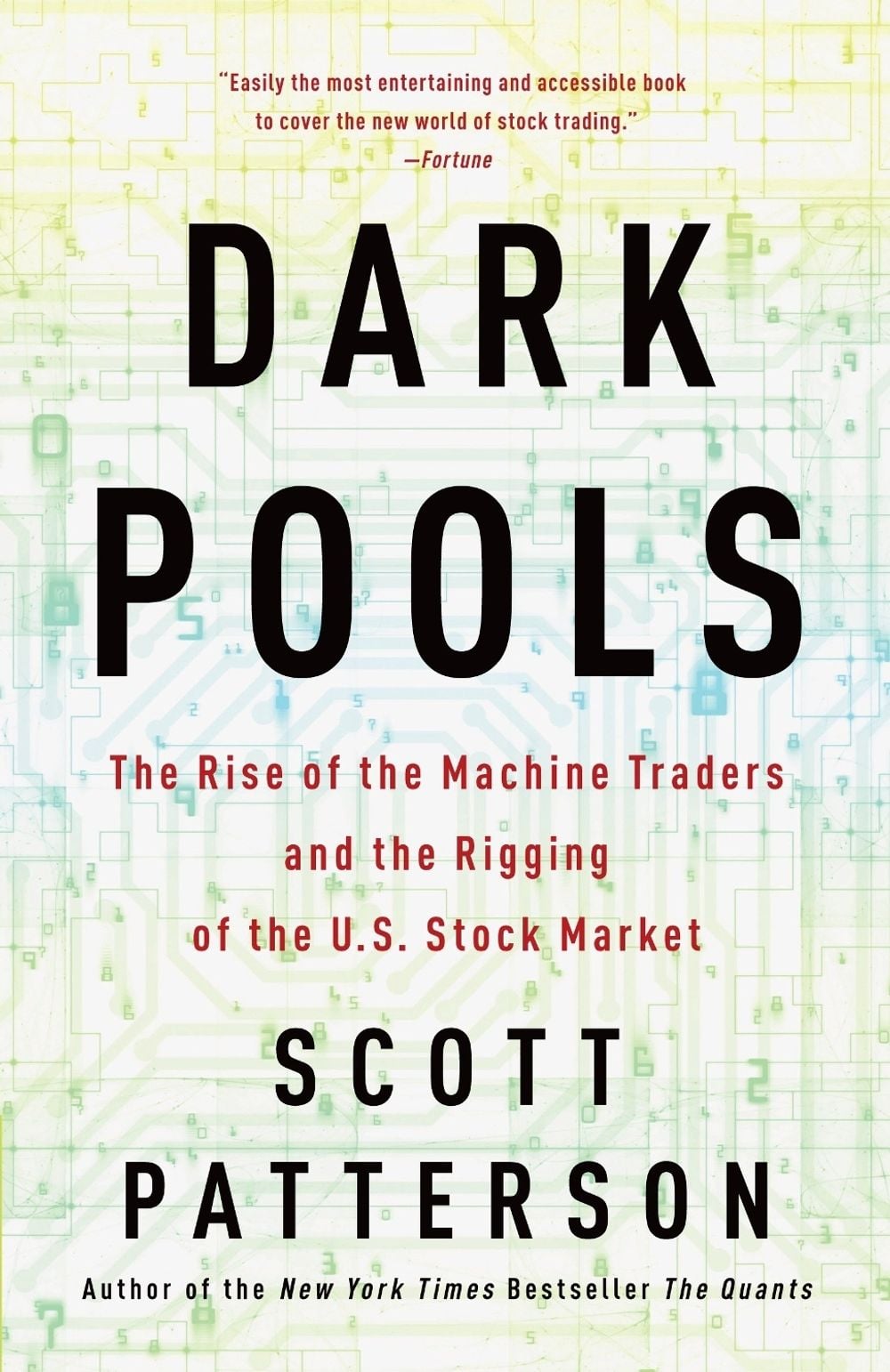 Dark Pools by Scott Patterson - ISBN: 9780307887184