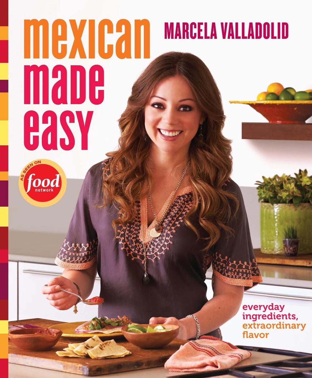 Mexican Made Easy by Marcela Valladolid - ISBN: 9780307888266