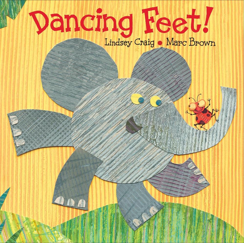 Dancing Feet! by Lindsey Craig - ISBN: 9780307930811